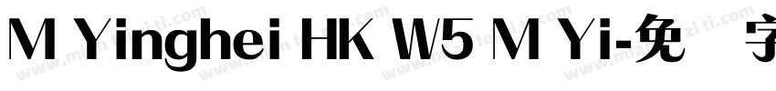 M Yinghei HK W5 M Yi字体转换